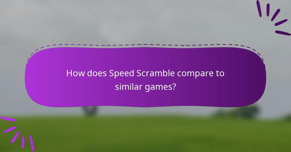 How does Speed Scramble compare to similar games?