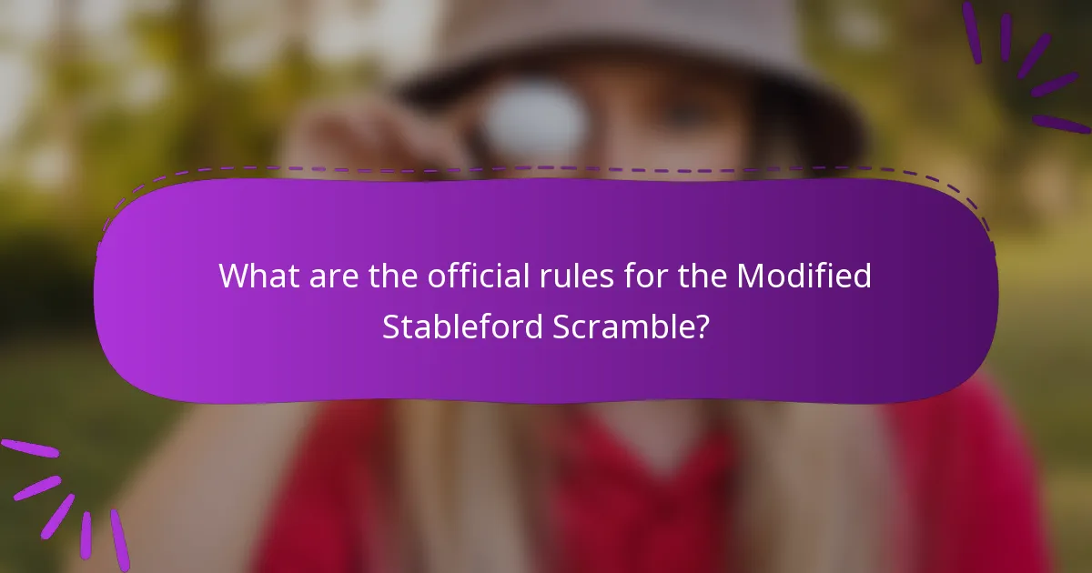 What are the official rules for the Modified Stableford Scramble?